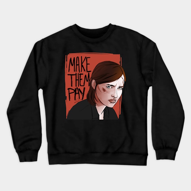 Make them pay Crewneck Sweatshirt by @akaluciarts